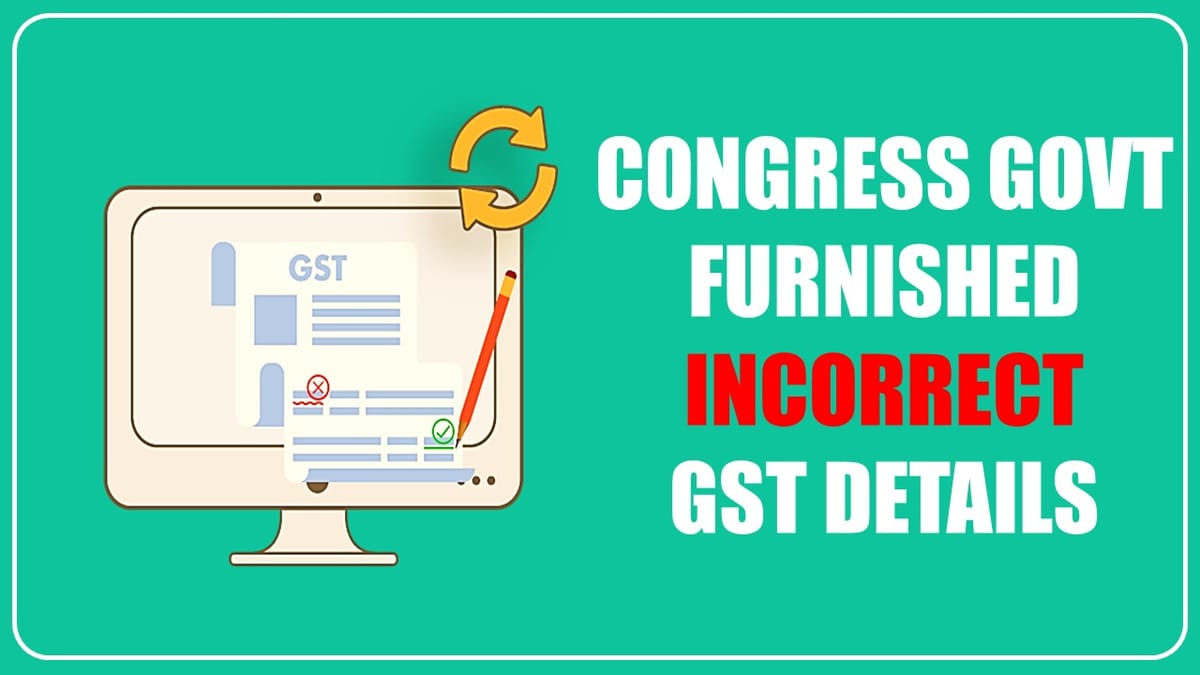 Cong govt furnished incorrect GST details: Claims State FM
