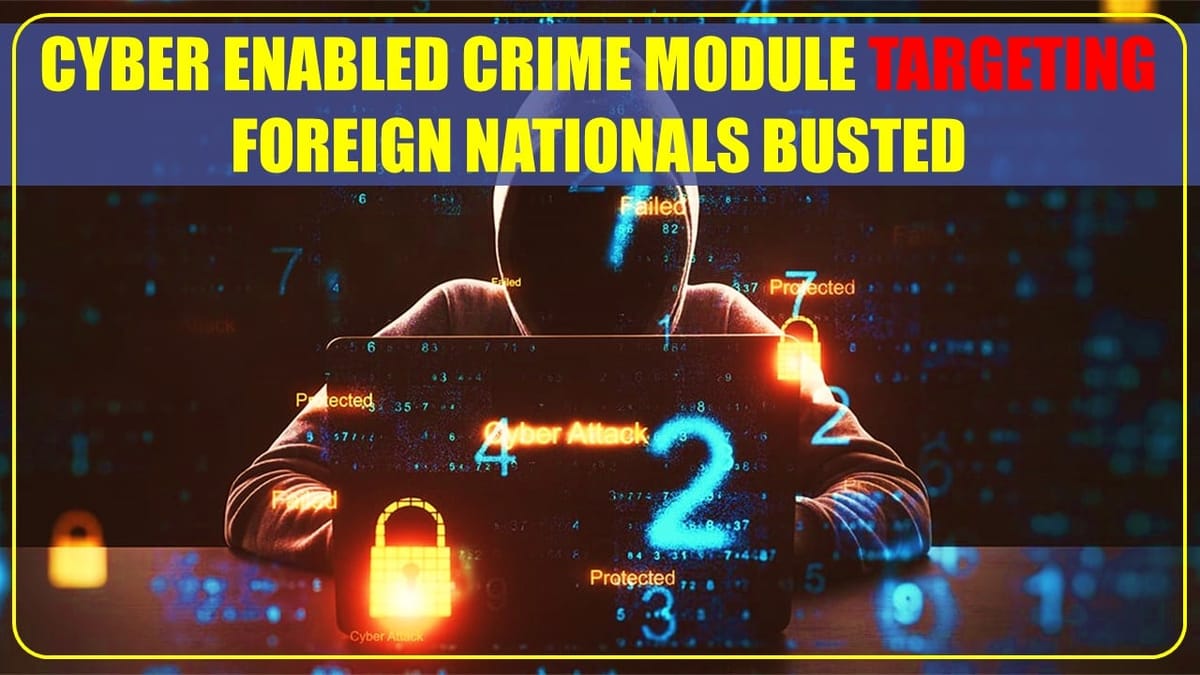 CBI Busts Major Cyber Enabled Crime Module Targeting Foreign Nationals; Recovers Cash worth Rs. 2.2 Crore