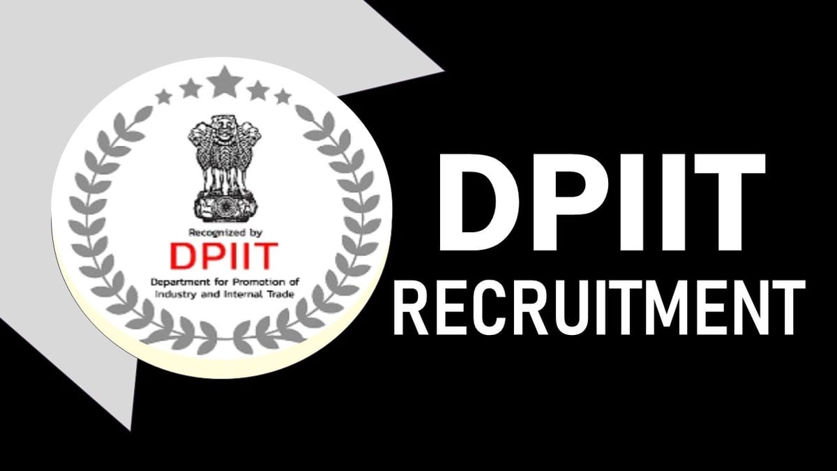 DPIIT Recruitment 2023: Monthly Salary upto Rs.160000, Check Posts, Age, Experience, and How to Apply