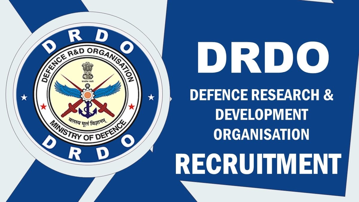 DRDO Recruitment 2023: Check Vacancies, Posts, Experience, and How to Apply
