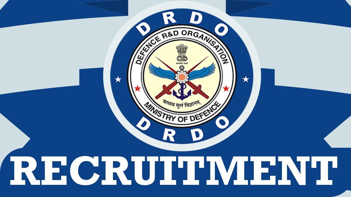 DRDO Recruitment 2023: Monthly Pay Level 14, Check Post, Qualification and Other Vital Details