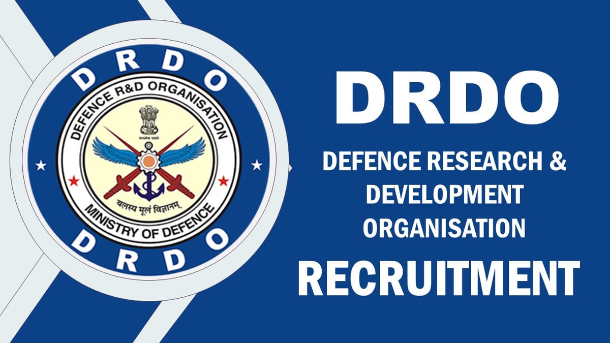 DRDO Recruitment 2023: Monthly Salary Upto 37000, Check Post, Qualification, Age, and Interview Details