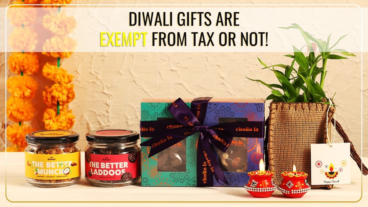 Diwali gifts from relatives are taxable or not?