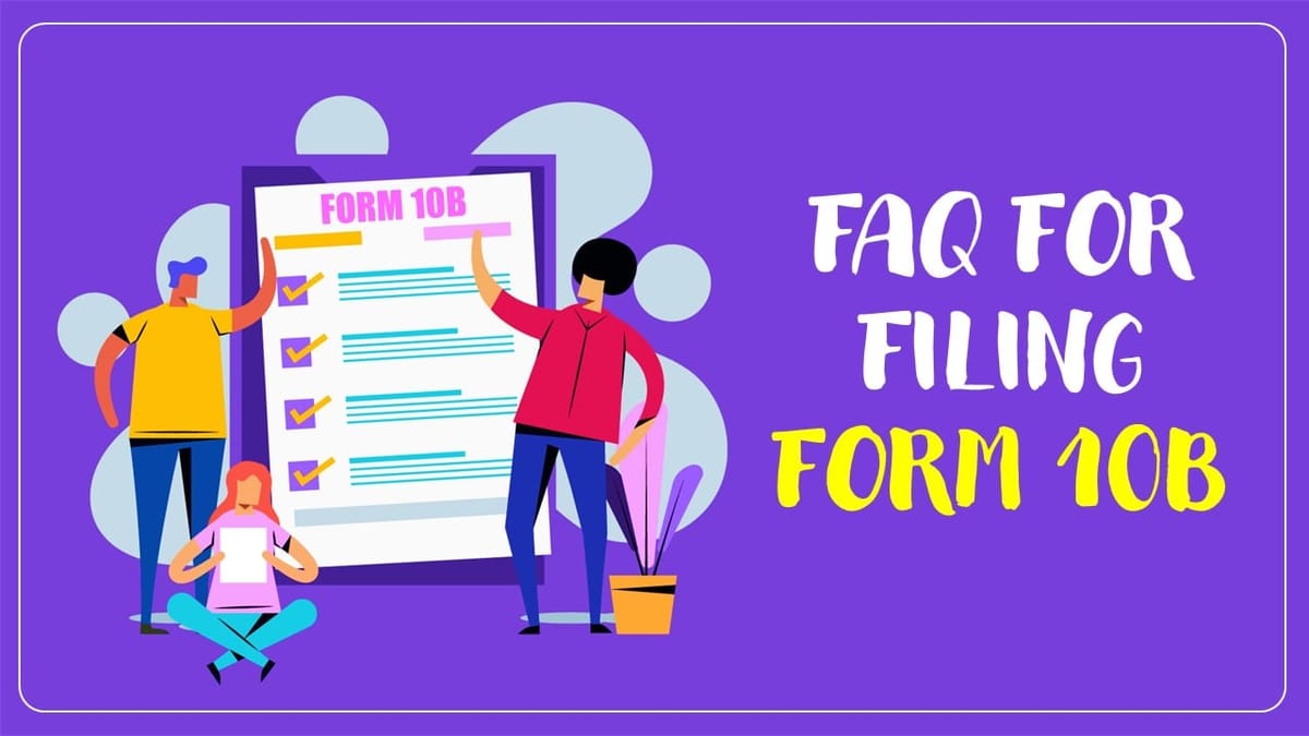 FAQs for filing Form 10B for A.Y. 2023-24 released by IT department