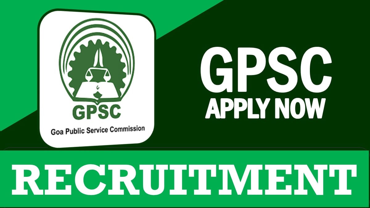 GPSC Recruitment 2023: New Opportunity Out, Check Posts,Vacancies, Qualification and Other Details