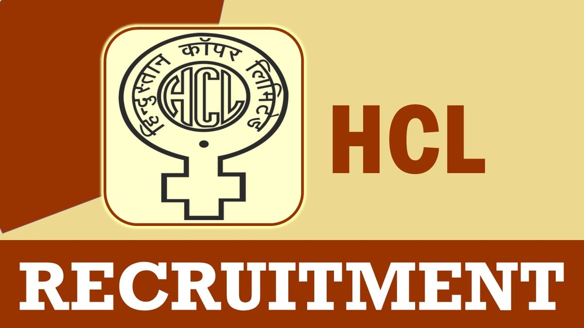 Hindustan Copper Recruitment 2023: Monthly Salary Upto 370000, Check Post, Qualification, Salary and Other Vital Details