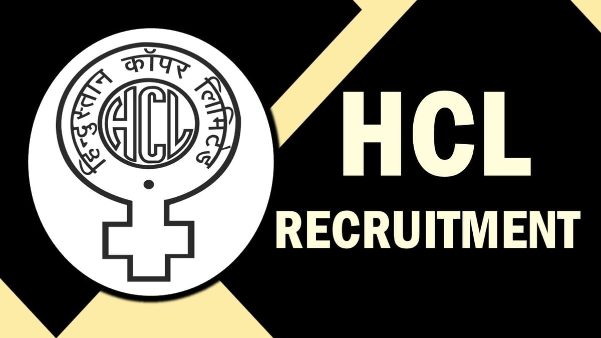 HCL Recruitment 2023: New Opportunity Out, Check Post, Age, Qualification, Selection Procedure and Process to Apply