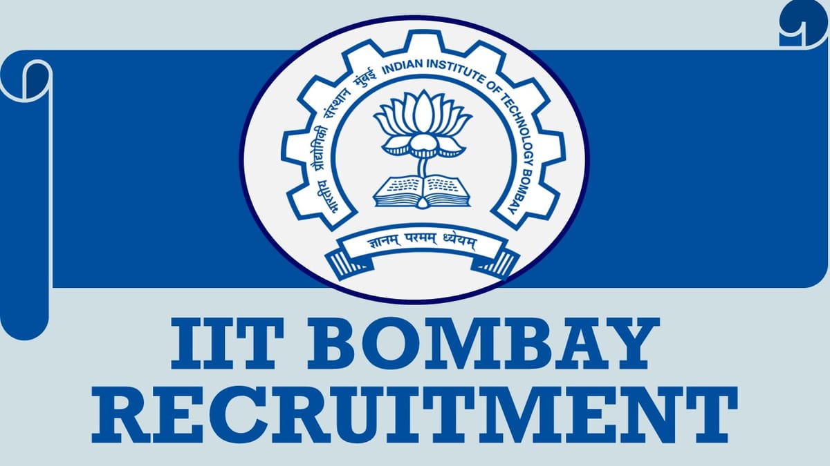 IIT Bombay Recruitment 2023: Monthly Salary Up to 49000, Check Vacancy, Post, Age, Qualification and Process to Apply