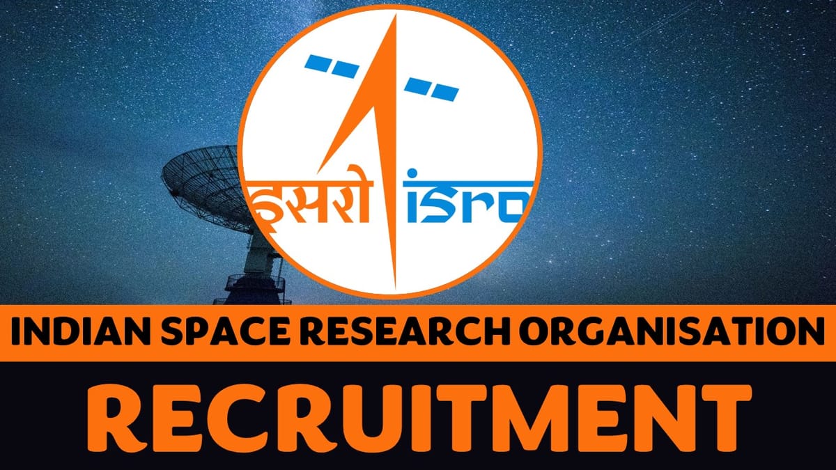 ISRO Recruitment 2023: Monthly Salary Up to 63200, Check Vacancies, Posts, Age, Qualification and How to Apply