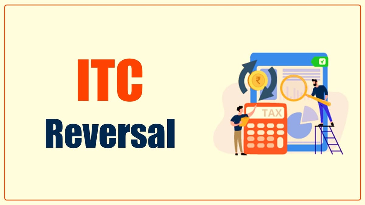All about GST ITC Reversal on Account of Rule 37A