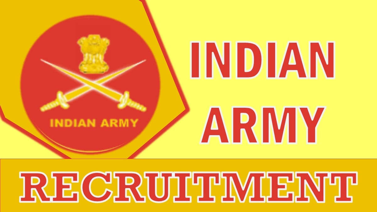 Indian Army Recruitment 2023: Check Vacancies, Post, Age, Qualification, Salary and Process to Apply