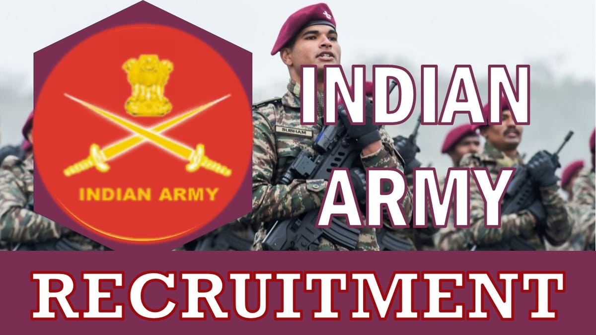 Indian Army Recruitment 2023: Check Post, Vacancies, Age, Qualification, Salary and Other Vital Details