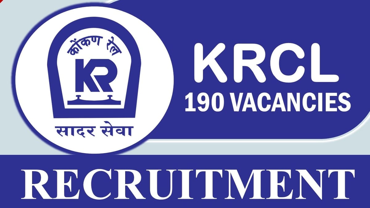 Konkan Railway Recruitment 2023: New Notification Out for 190 Vacancies, Check Post, Age, Qualification, Salary and Process to Apply