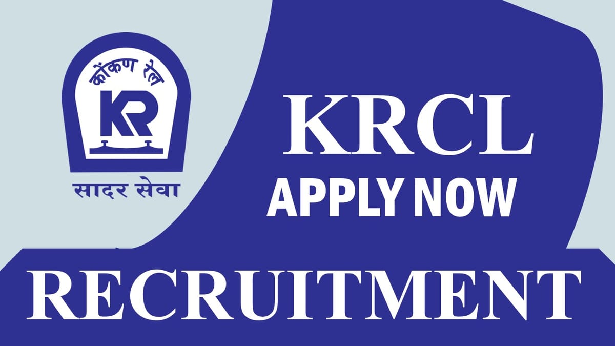 Konkan Railway Recruitment 2023: New Notification Out, Check Post, Age, Qualification, And Process to Apply