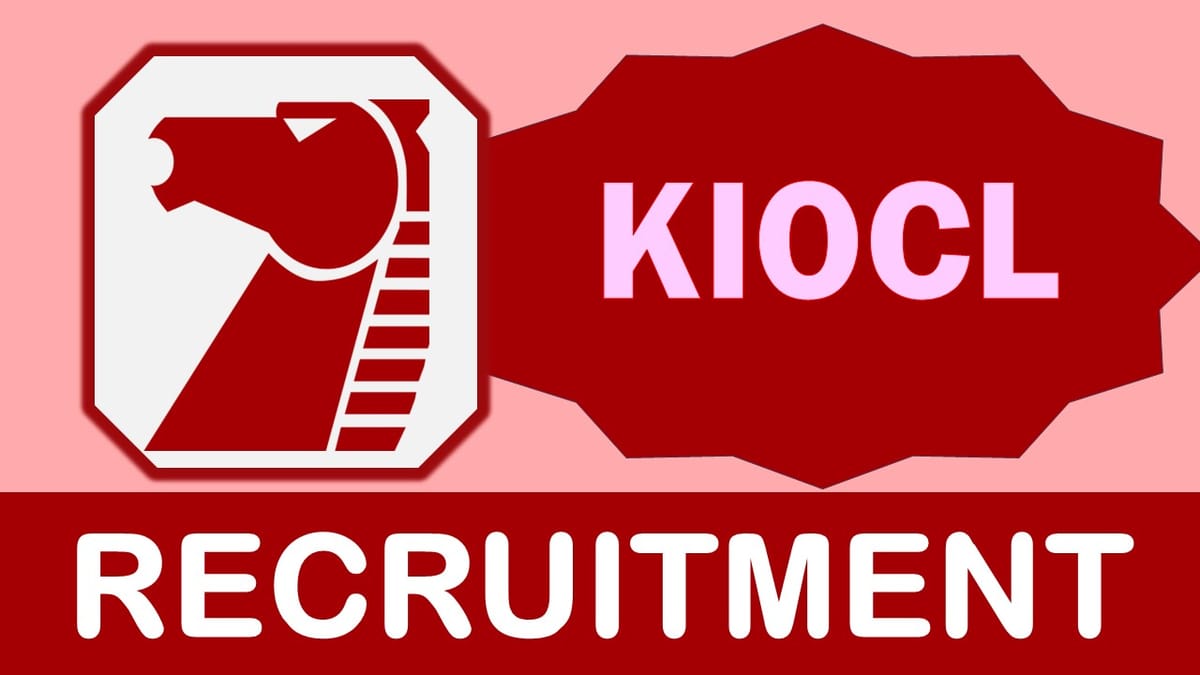 KIOCL Recruitment 2023: Notification Out for Various Posts, Check Vacancies, Qualification, Salary and Other Vital Details