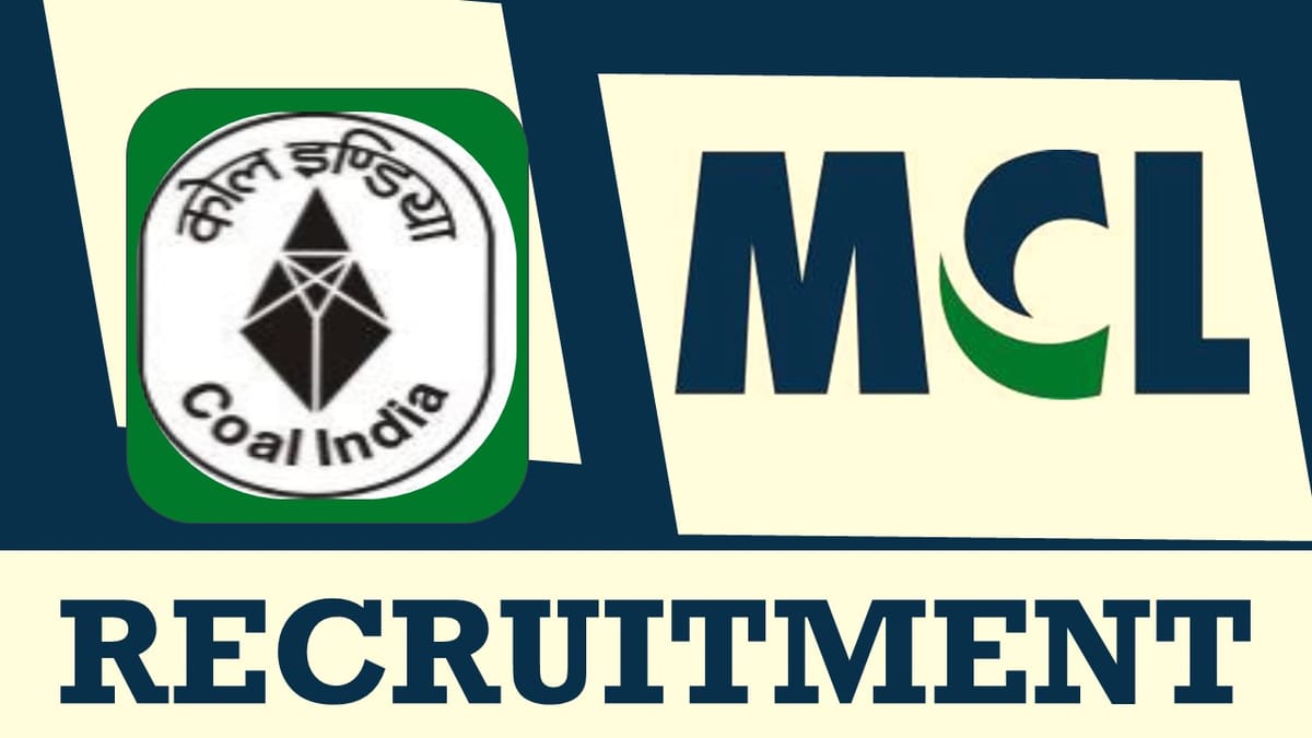 Mahanadi Coalfields Recruitment 2023: Check Post, Qualification, Experience  and How to Apply