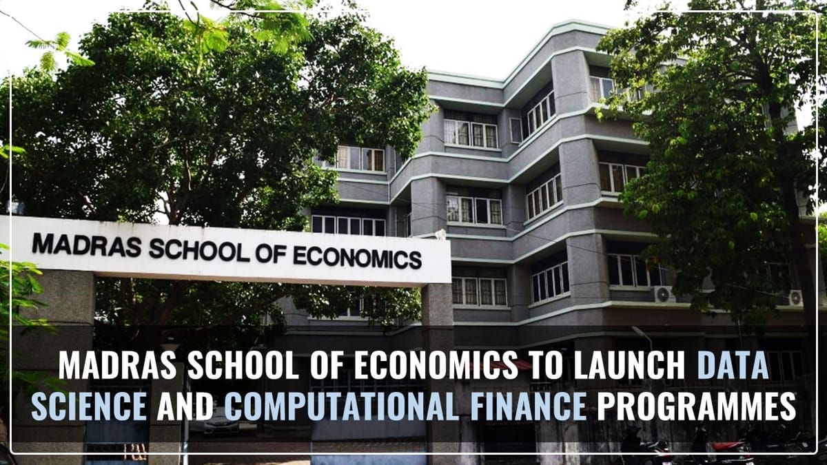 Madras School of Economics to launch Data Science and Computational Finance Programmes next Year