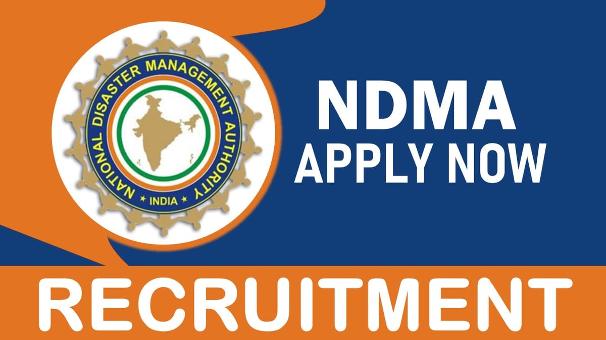 NDMA Recruitment 2023: Check Post, Qualification, Experience, Age, Remuneration and How to Apply
