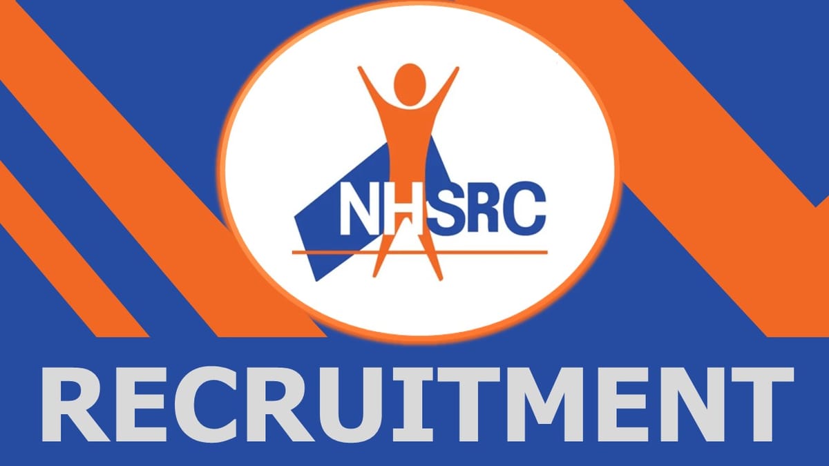 NHSRC Recruitment 2023: Monthly Salary Up to 150000, Check Posts, Qualification, Age and How to Apply