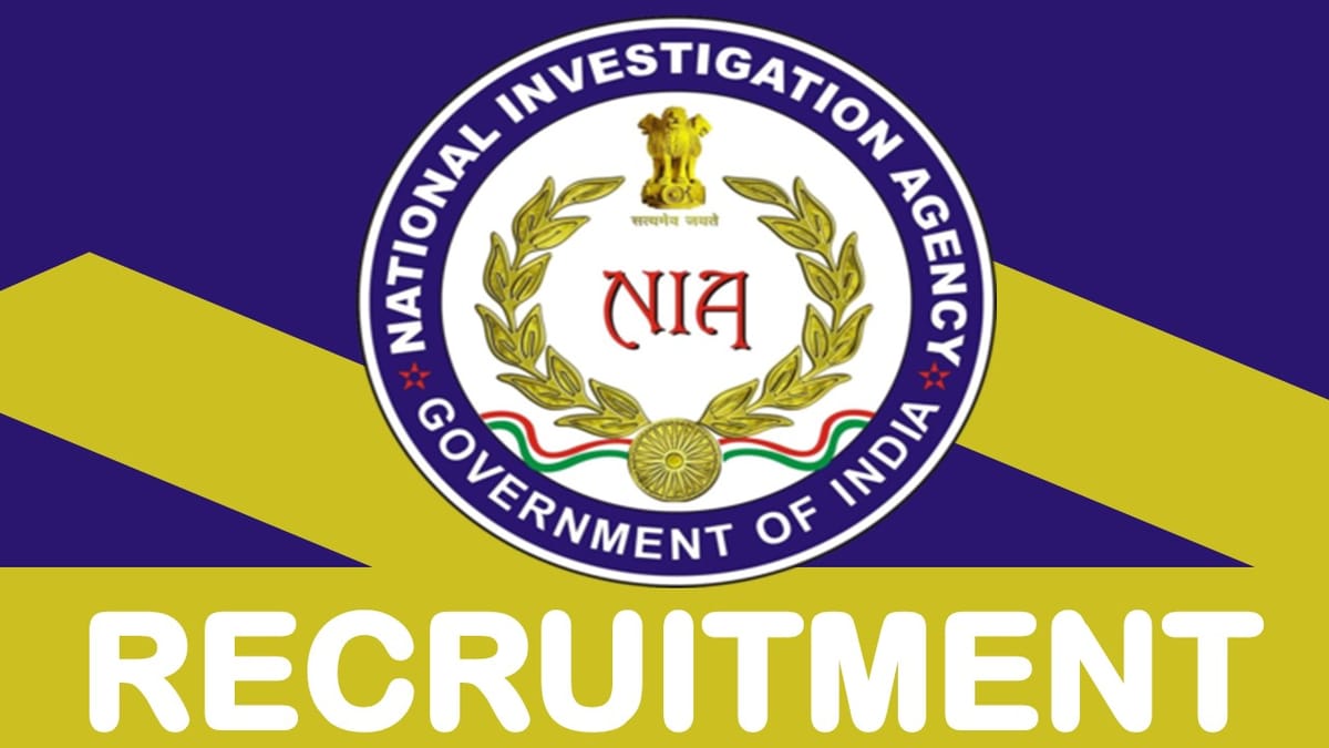 NIA Recruitment 2023: Monthly Salary Up to 208700, Check Vacancies, Posts, Age, Qualification and How to Apply