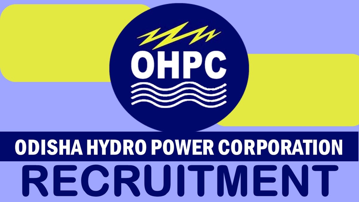 OHPC Recruitment 2023: Salary Upto 142400, Check Post, Vacancies, Qualification, and How to Apply