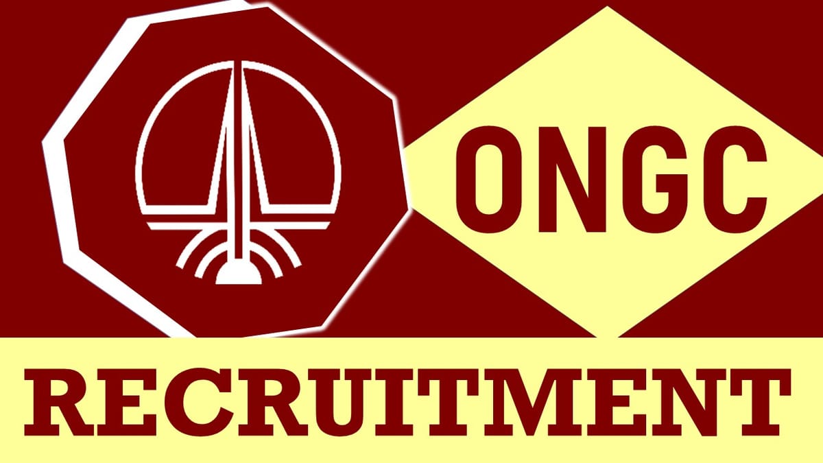 ONGC Recruitment 2023: Monthly Salary Upto 38000, Check Posts, Qualification and How to Apply
