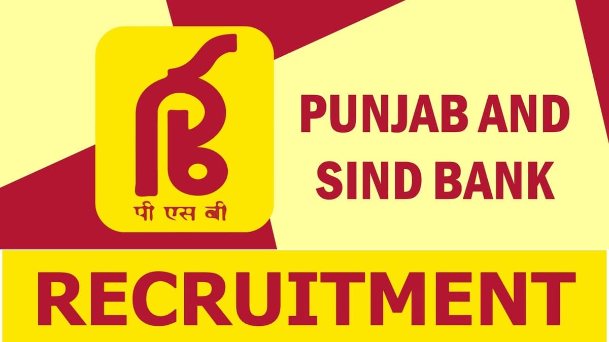 Punjab and Sind Bank Recruitment 2023: Check Post, Qualification and Other Important Details