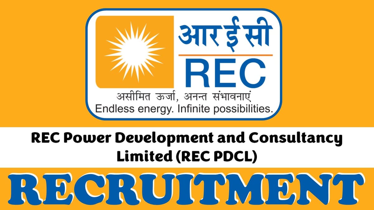 REC Recruitment 2023: Monthly Salary Up to 125000, Check Posts, Qualification and Other Details