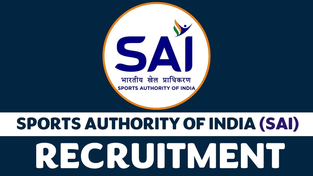 Sports Authority of India Recruitment 2023: Monthly Salary Up to 50000, Check Vacancies, Post, Age, Qualification and Process to Apply
