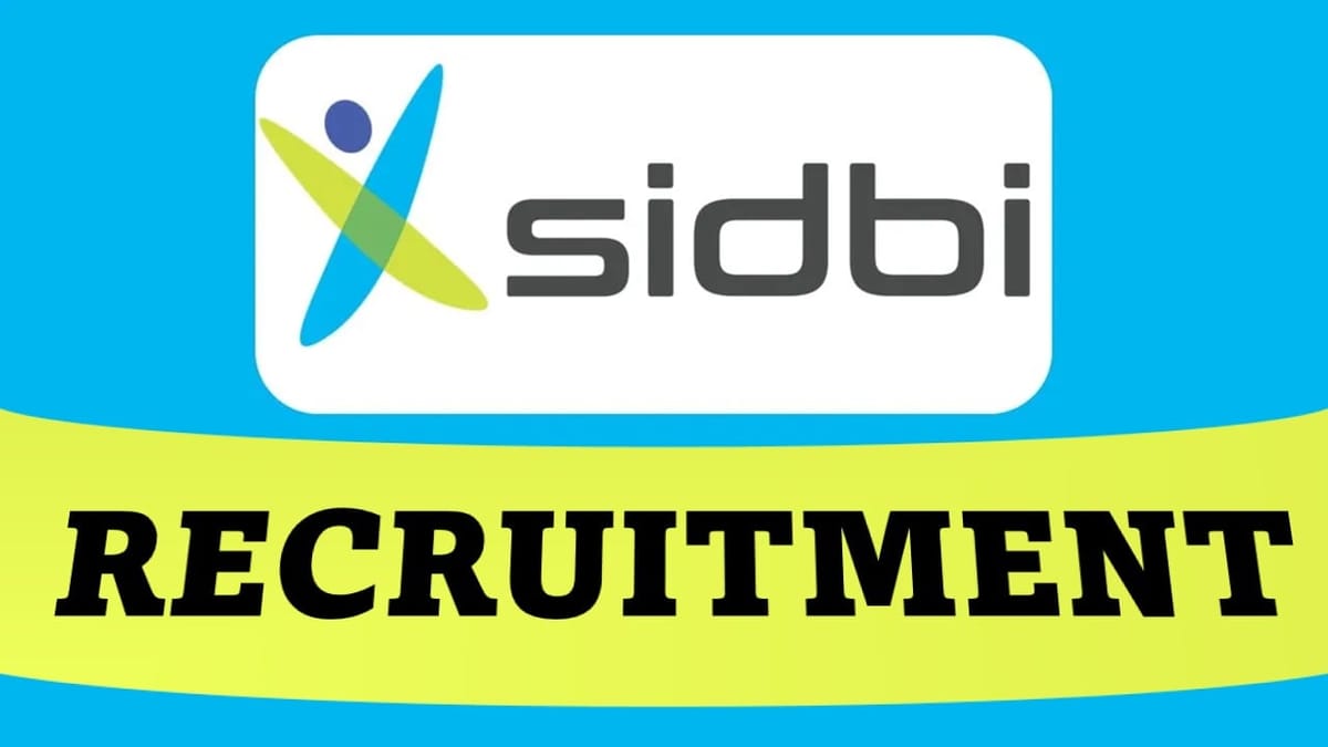 SIDBI Recruitment 20231