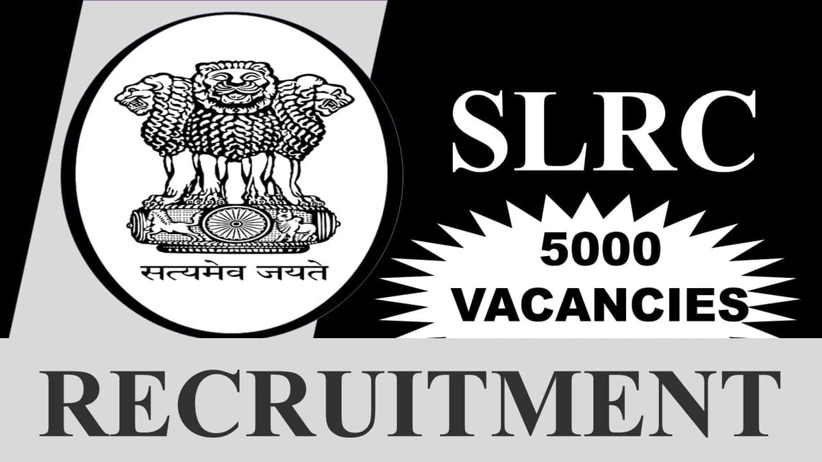 SLRC Recruitment 2023: New Notification Out For 5000 Vacancies, Check Posts, Qualification, Selection Process and How To Apply