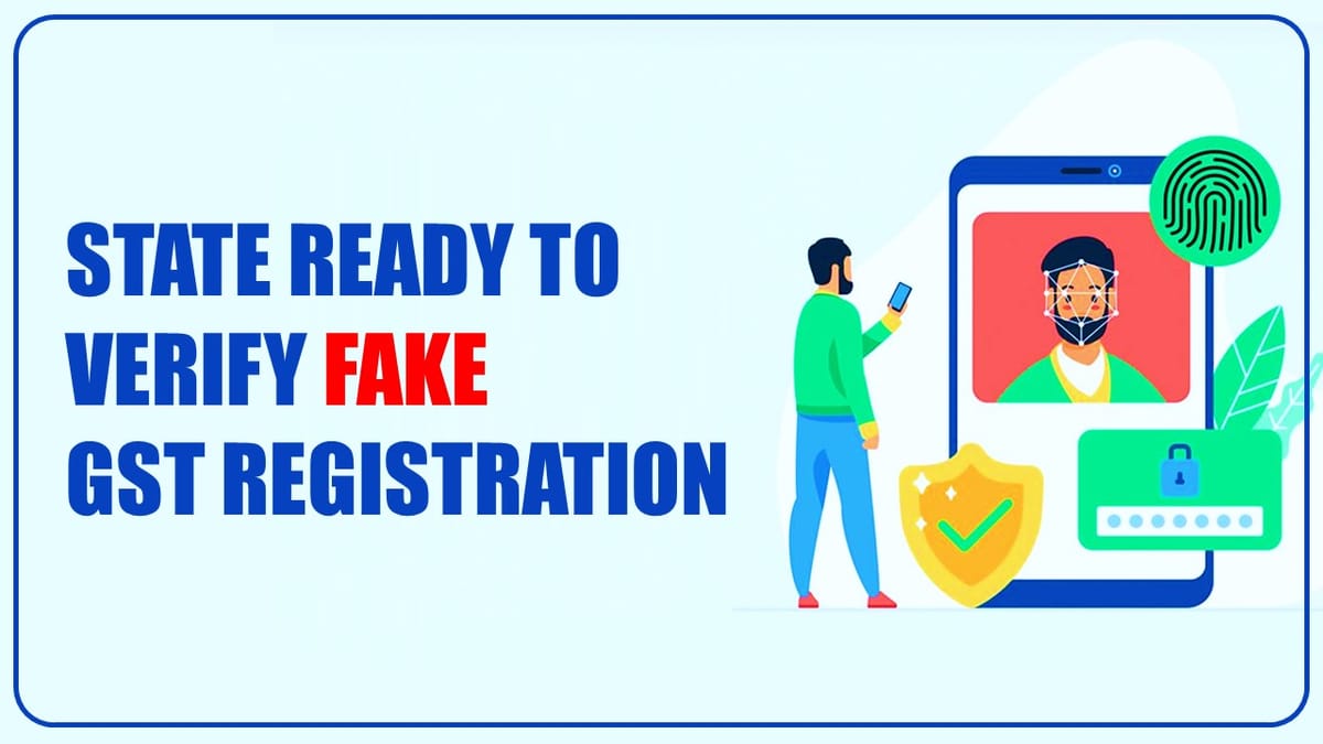 HP to verify Fake GST registrations