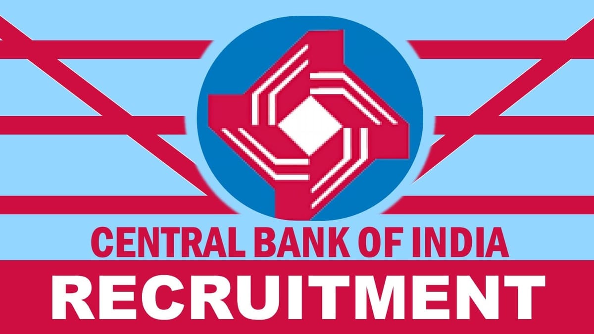 Central Bank of India Recruitment 2023: Check Post, Age, Qualification, Salary, Selection Process and How to Apply