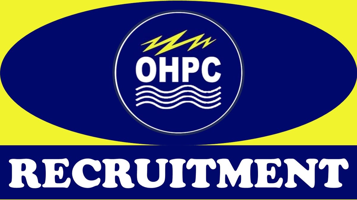 OHPC Recruitment 2023: Check Post, Vacancies, Salary, Selection Process and How to Apply