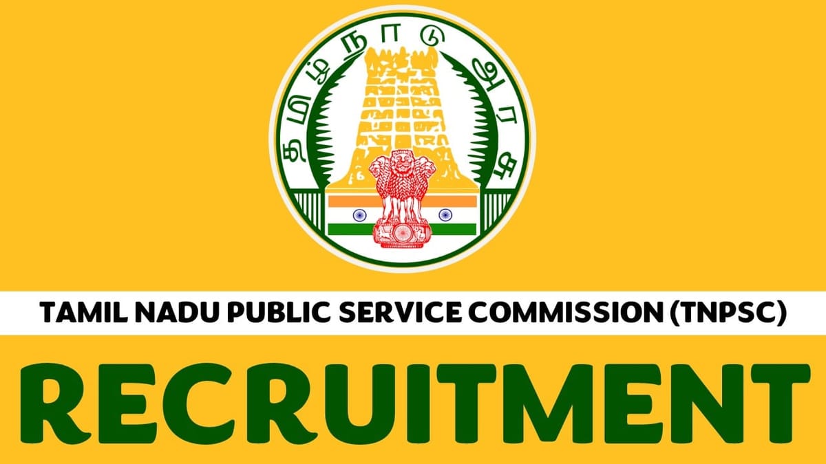 TNPSC Recruitment 2023: Notification Out for 260+ Vacancies, Check Posts, Qualification, Salary and How to Apply