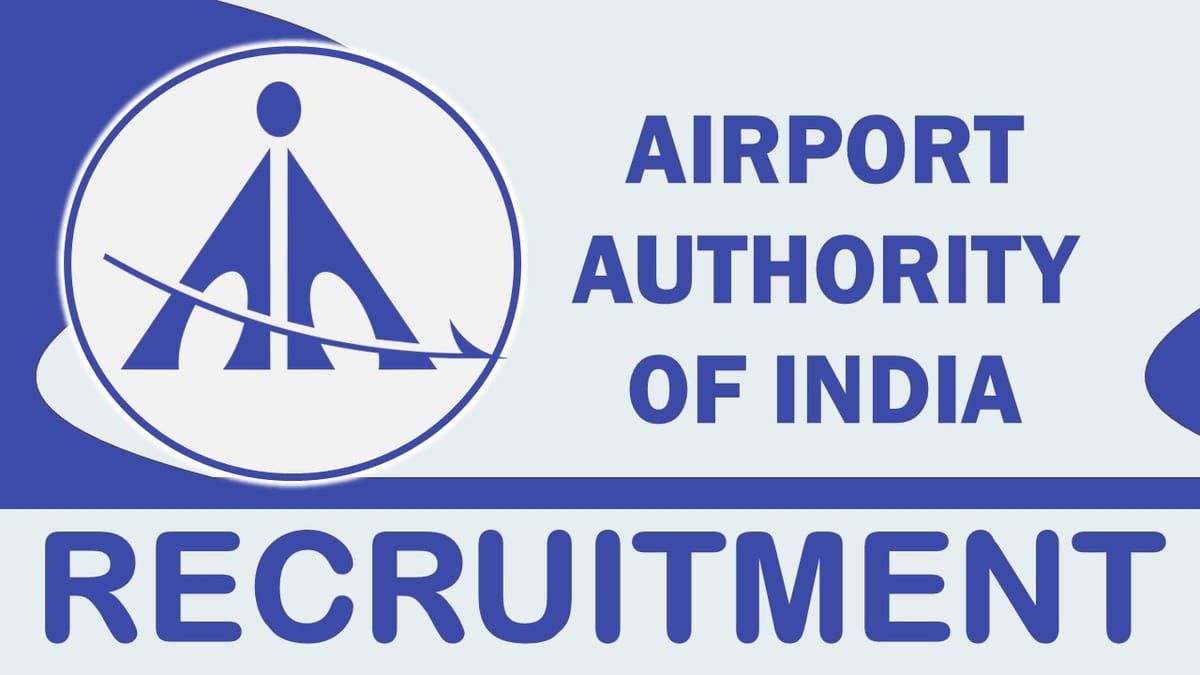 AAI Recruitment 2023: New Notification Out for 110+ Vacancies, Check Posts, Age, Qualification, Salary and Application Procedure