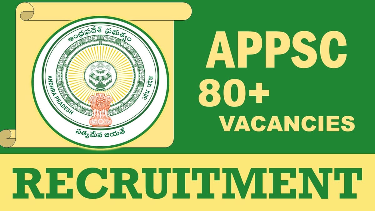 APSSC Recruitment 2023: Notification Out for 80+ Vacancies, Check Posts, Selection Process and How to Apply