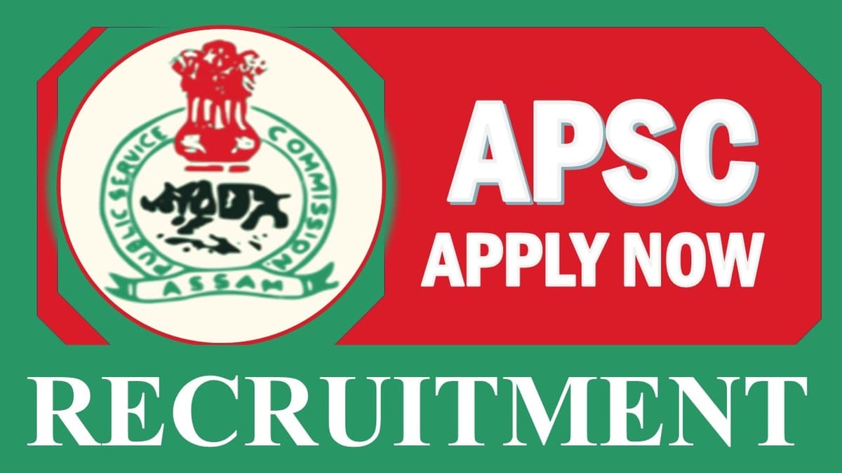 APSC Recruitment 2023: Monthly Salary Up to 110000, Check Vacancies, Post, Age, Qualification and How to Apply