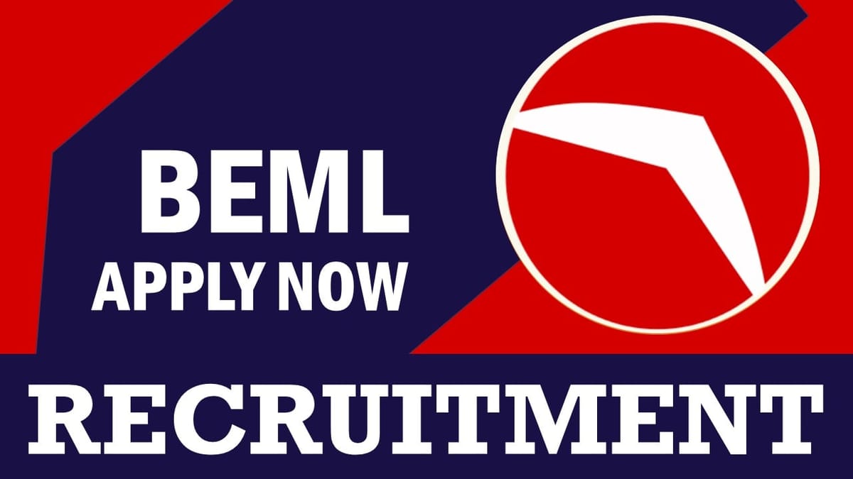 BEML Recruitment 2023: Check Posts, Vacancy, Age, Qualification and Other Information