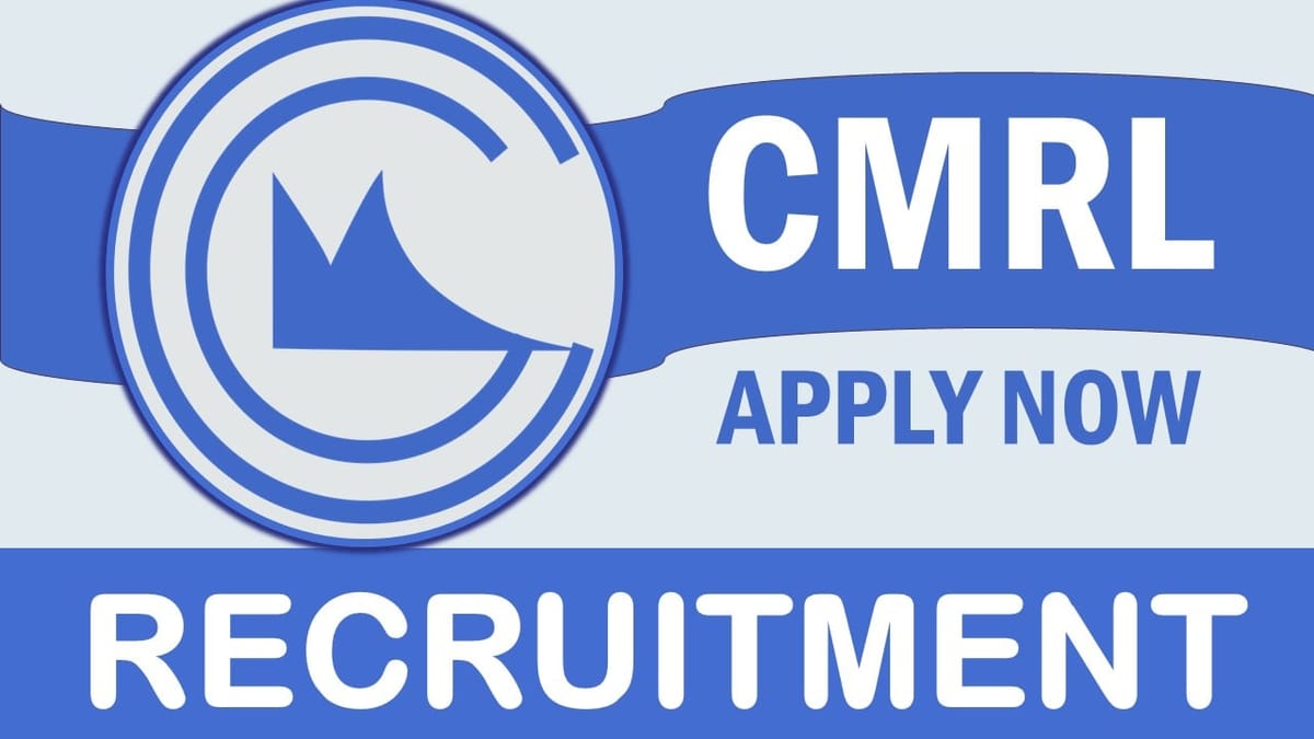Chennai Metro Rail Recruitment 2023: Monthly Salary Upto 225000, Check Posts, Vacancies, Qualification, Age, Selection Process and Other Details