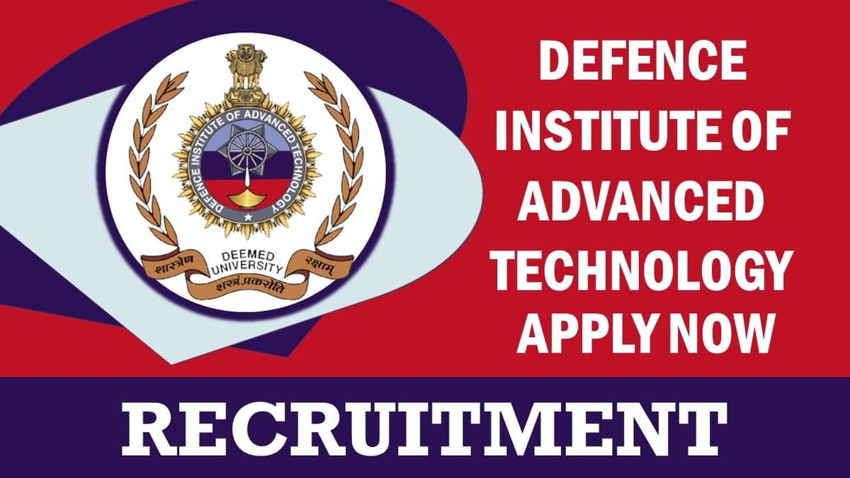 DIAT Recruitment 2023: Monthly Salary Up to 37000, Check Vacancy, Post, Age, Qualification and Application Procedure
