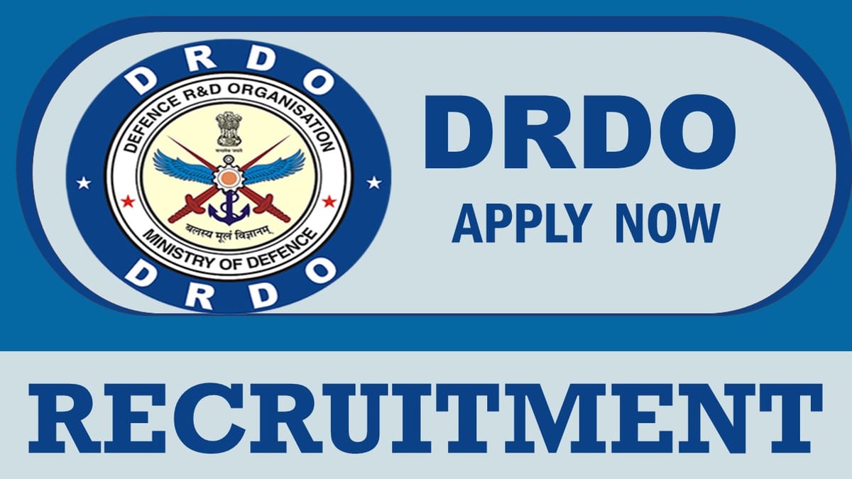 DRDO Recruitment 2023: Check Post, Qualification, Salary and Applying Procedure