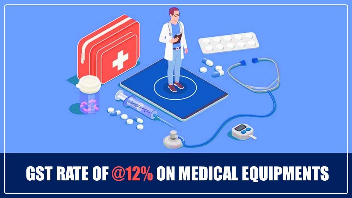 AAR rules GST Rate of @12% on medical equipments Stadiometer and lnfantometer [Read AAR Order]