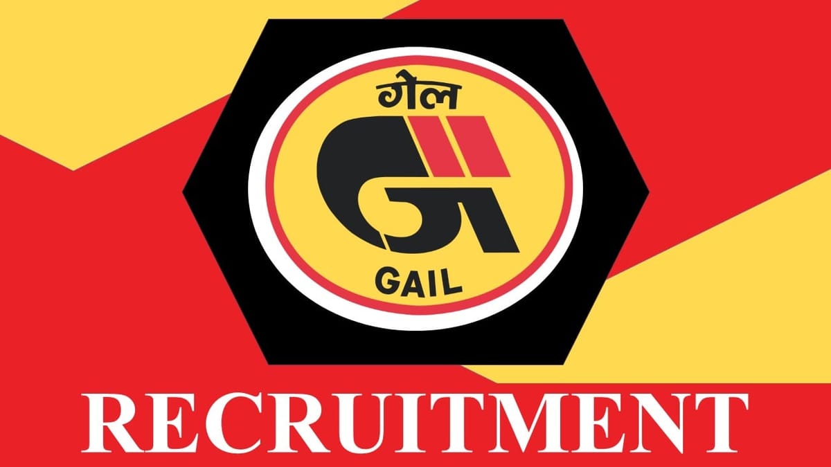 GAIL Recruitment 2023: Monthly Salary Up to 93000, Check Vacancy, Post, Age, Qualification and Other Vital Details