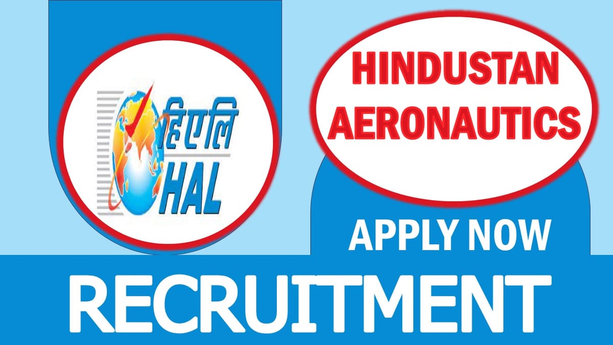 HAL Recruitment 2023: Check Post, Experience, and Application Process