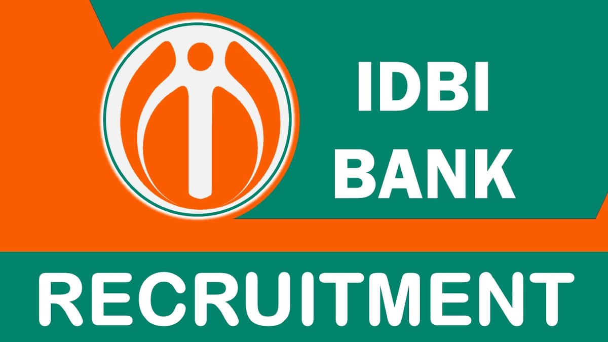 IDBI Bank Recruitment 2023: Check Post, Qualifications, Age, Experience, Remuneration, Selection Process and How to Apply