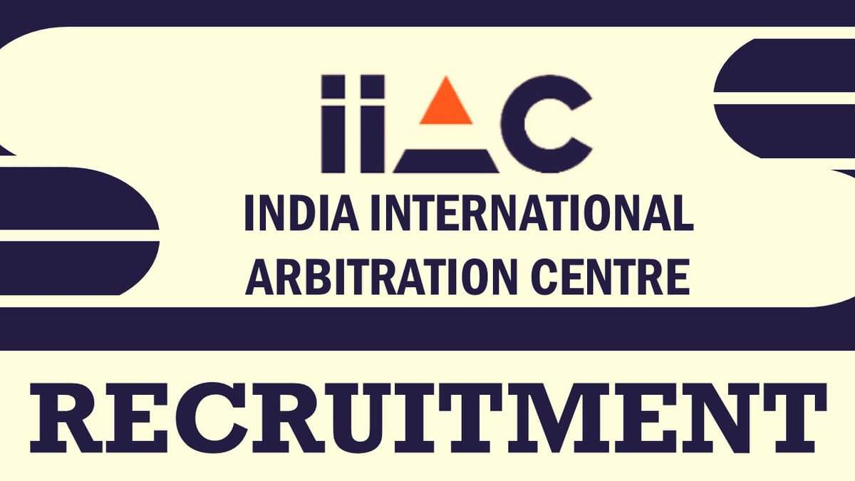 IIAC Recruitment 2024: Check Post, Vacancies, Age, Qualification, Salary, Mode of Selection And How To Apply