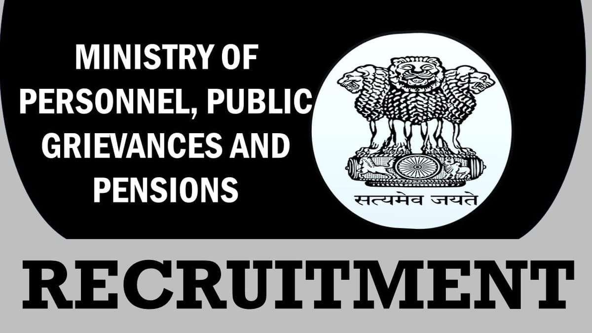 Ministry of Personnel, Public Grievances and Pensions Recruitment 2023: Check Post, Qualification and Applying Procedure