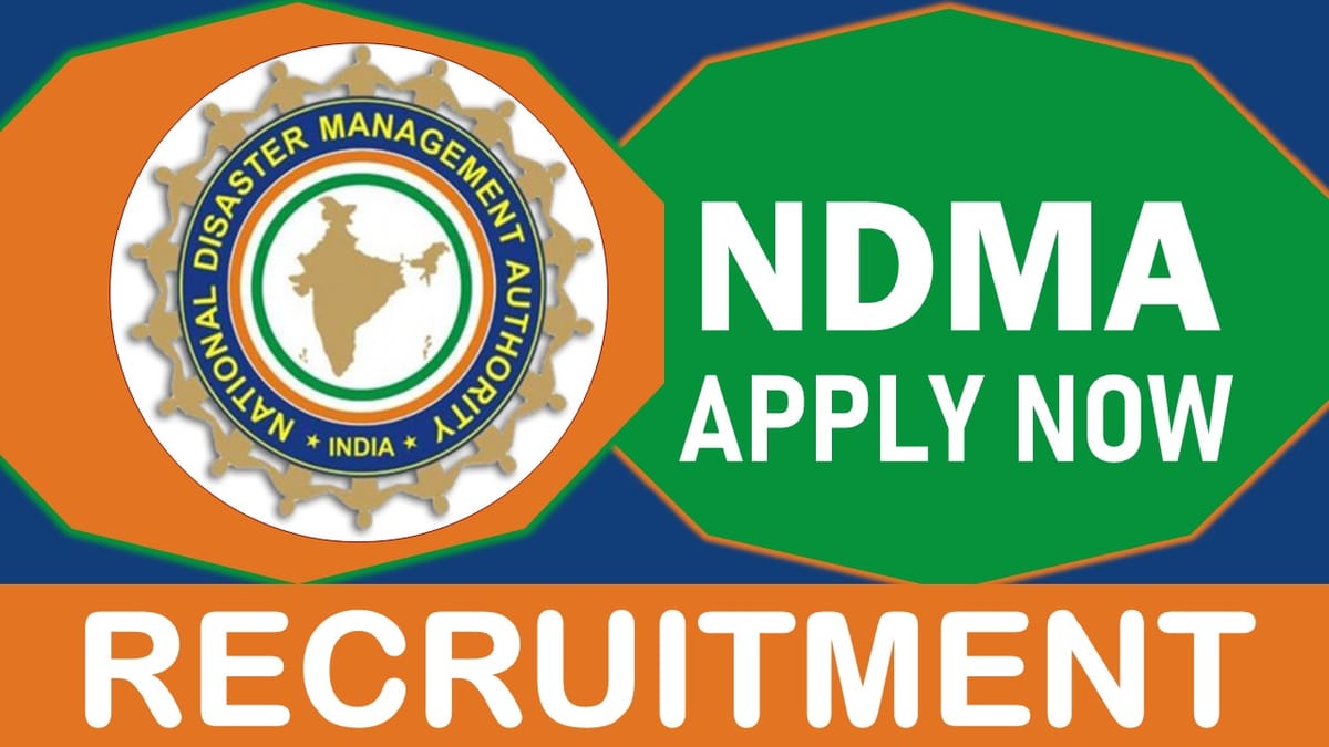 National Disaster Management Authority Recruitment 2023: Check Posts, Vacancies, Age, Qualification, Salary and Other Vital Details