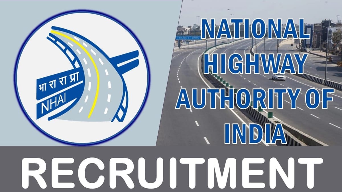 National Highway Authority of India Recruitment 2023: Notification Out, Check Post, Eligibility, Age and Process to Apply